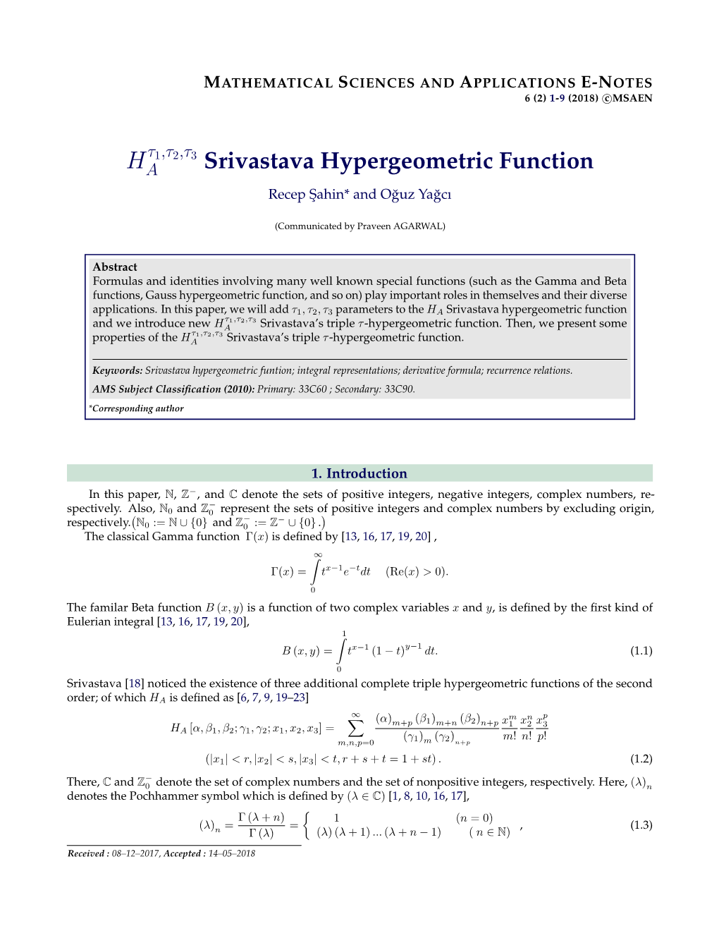 Srivastava Hypergeometric Function Recep ¸Sahin*And O˘Guzya˘Gcı