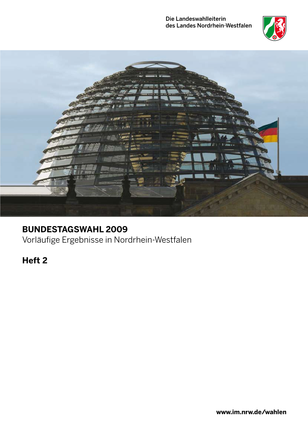 Bundestagswahl 2009 Heft 2 Vorläufige Ergebnisse in Nordrhein