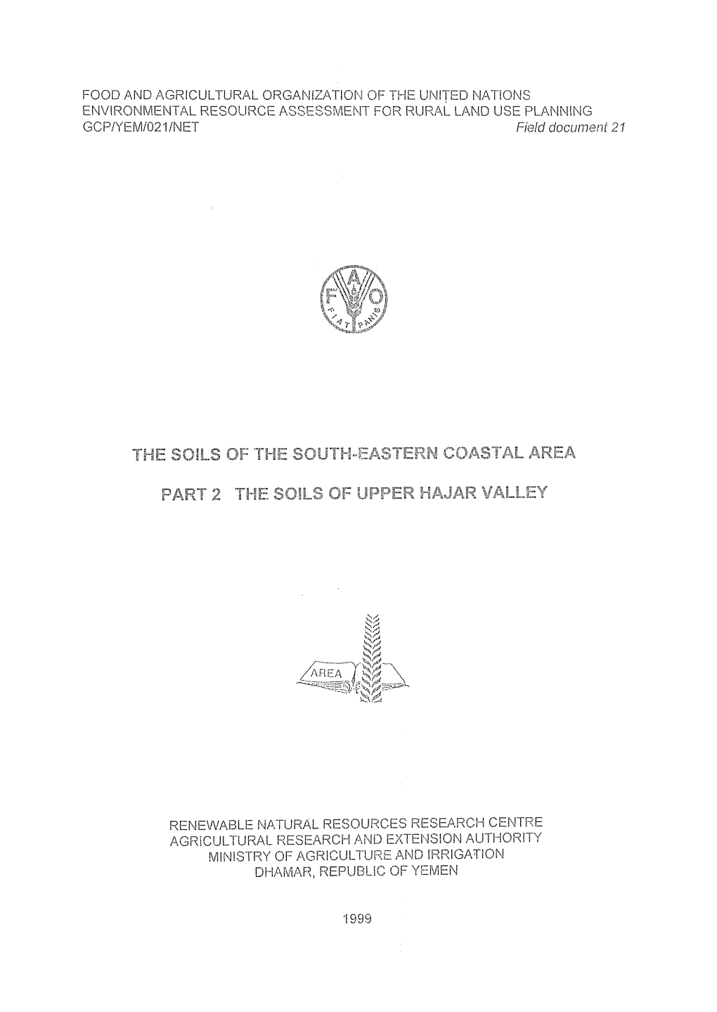 The Soils of the South-Eastern Coastal Area. Part 2. the Soils of Upper Hajar Valley