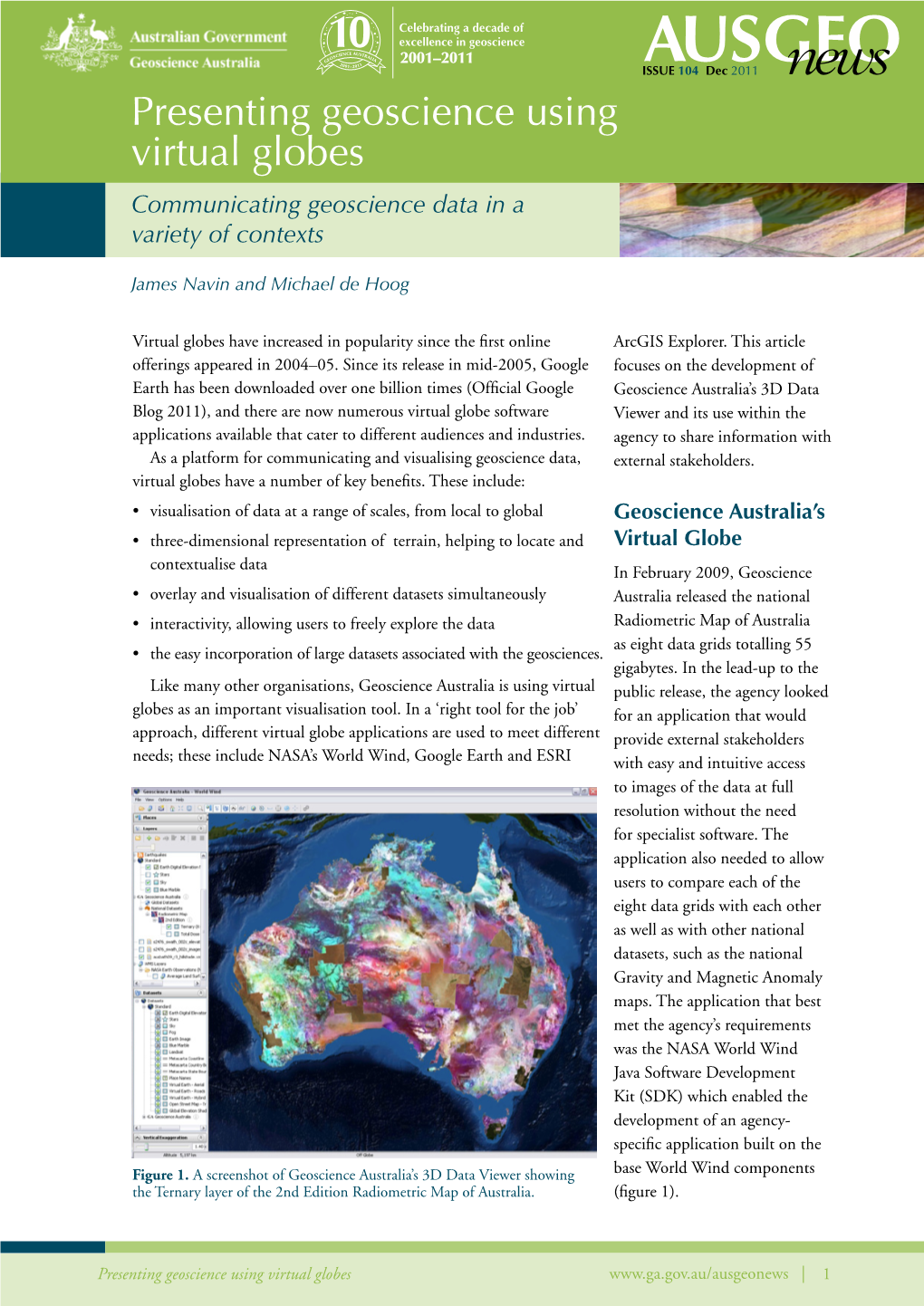 Presenting Geoscience Using Virtual Globes Communicating Geoscience Data in a Variety of Contexts