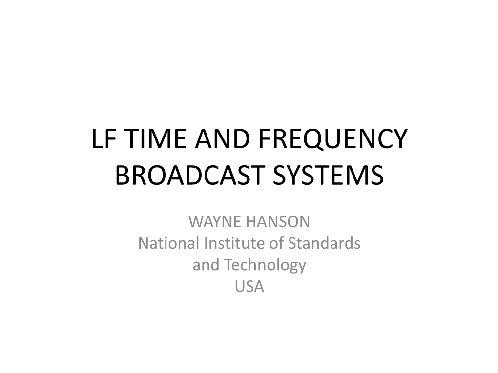 Lf Time and Frequency Broadcast Systems