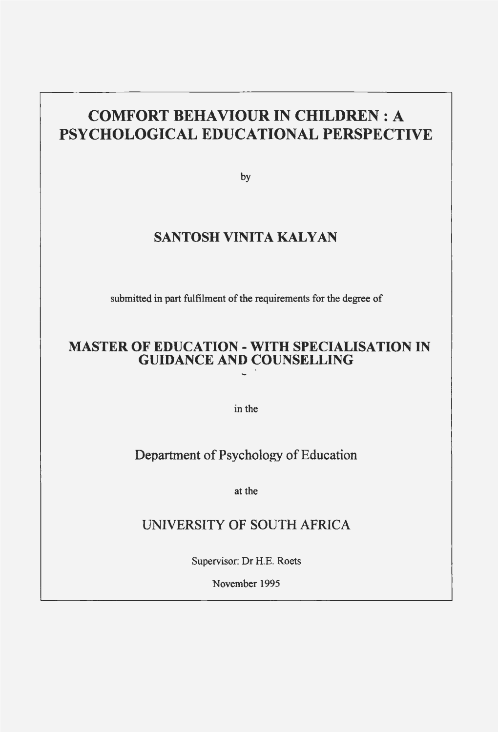 Comfort Behaviour in Children : a Psychological Educational Perspective