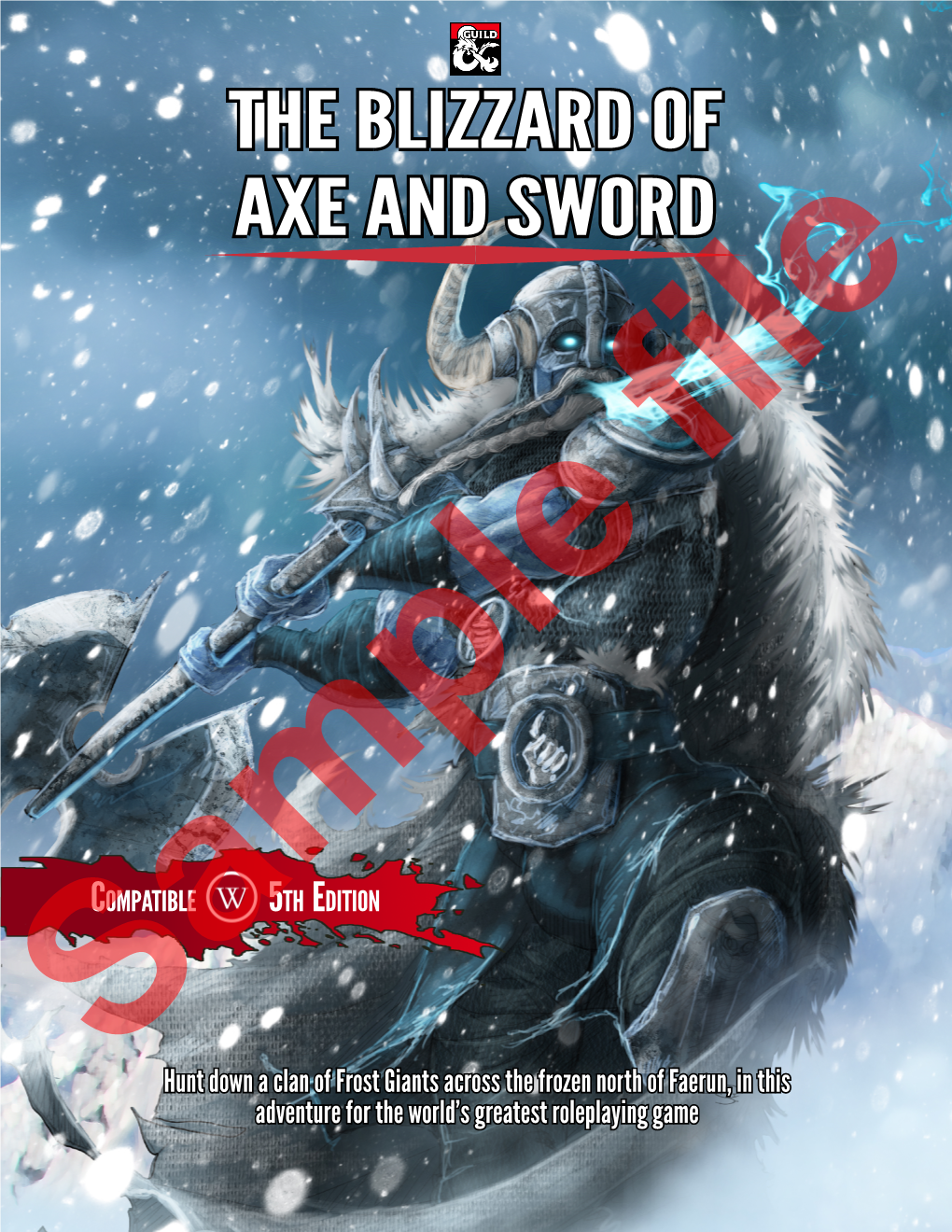 The Blizzard of Axe and Sword