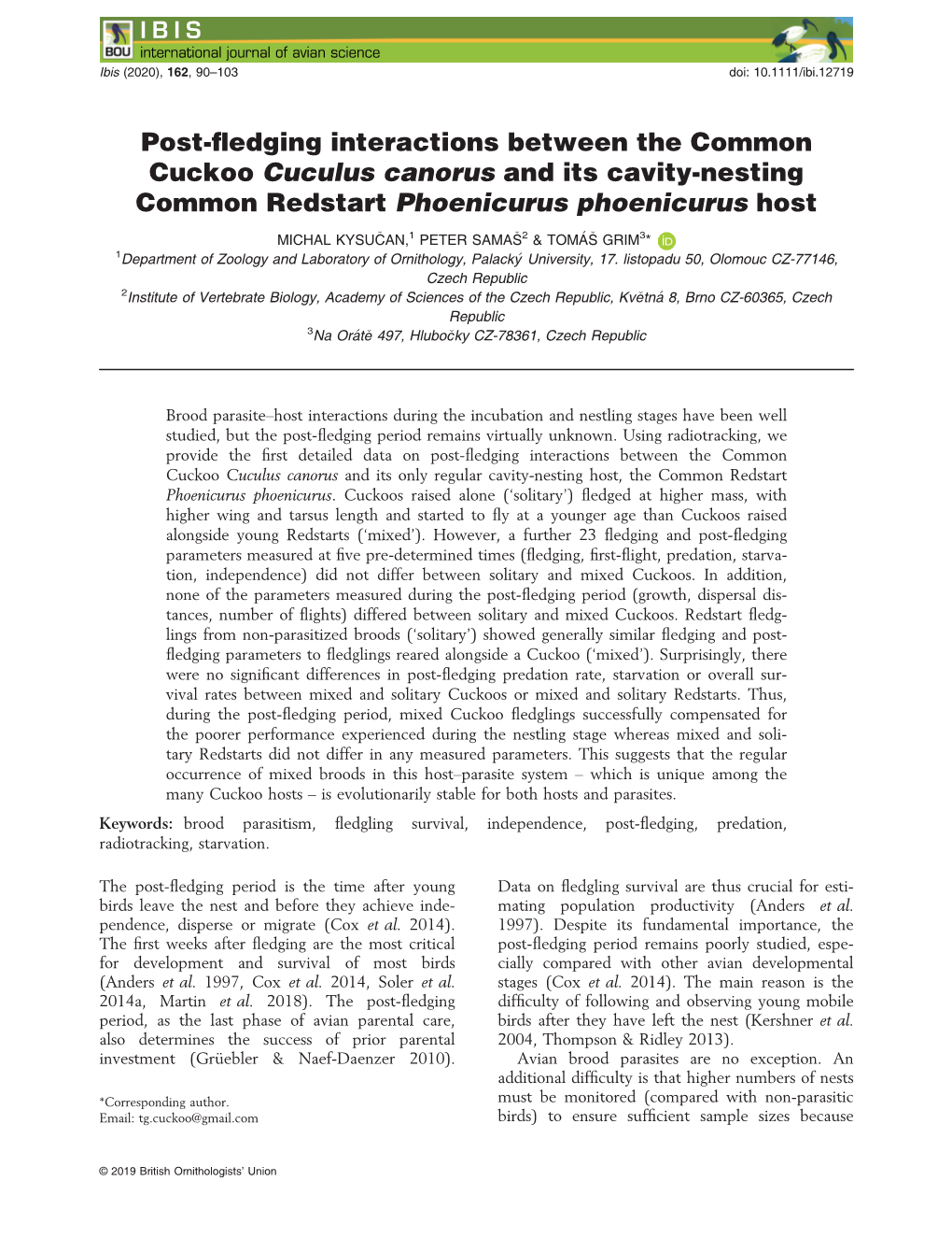 Post‐Fledging Interactions Between the Common Cuckoo Cuculus