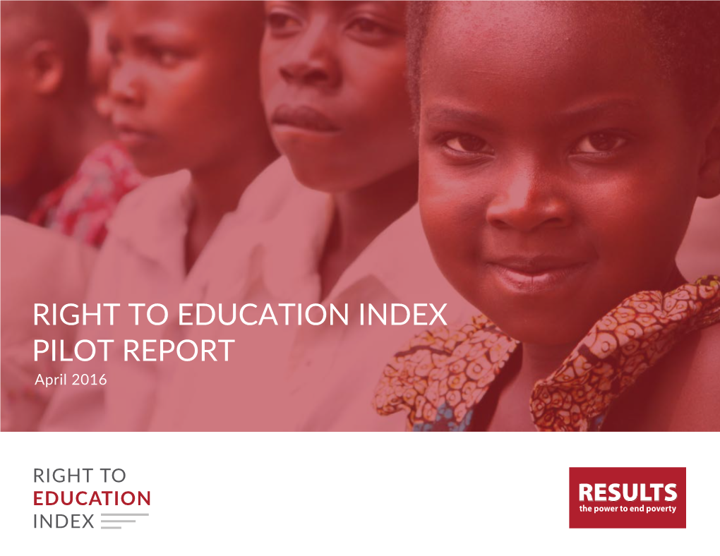 RIGHT to EDUCATION INDEX PILOT REPORT April 2016