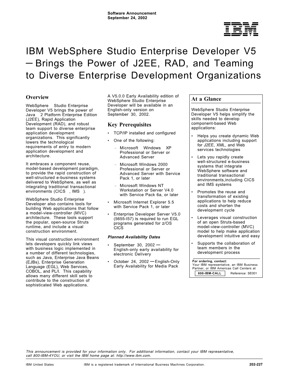 IBM Websphere Studio Enterprise Developer V5 — Brings the Power of J2EE, RAD, and Teaming to Diverse Enterprise Development Organizations