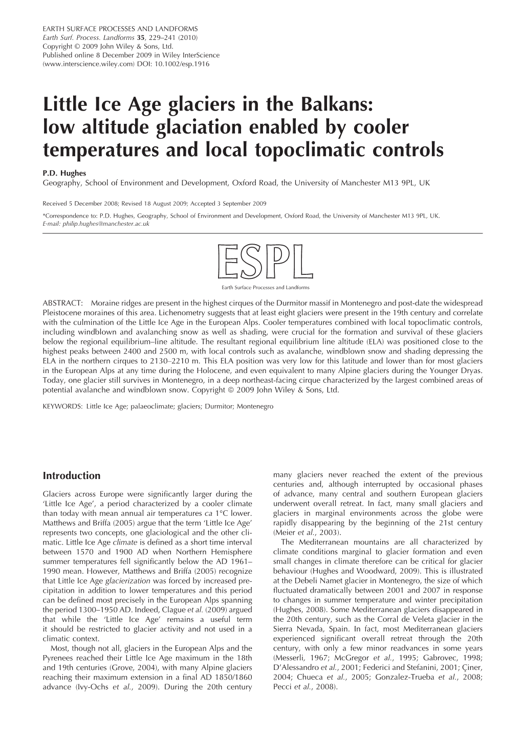 Little Ice Age Glaciers in the Balkans: Low Altitude Glaciation Enabled by Cooler Temperatures and Local Topoclimatic Controls