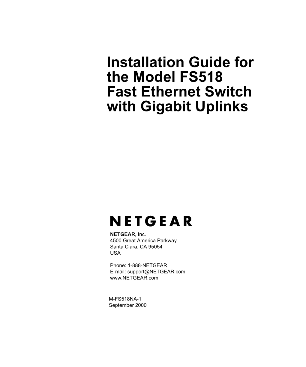 Installation Guide for the Model FS518 Fast Ethernet Switch with Gigabit Uplinks