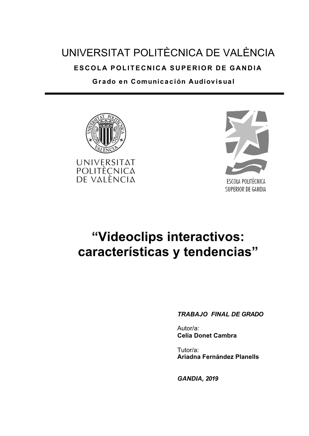 Videoclips Interactivos: Características Y Tendencias”