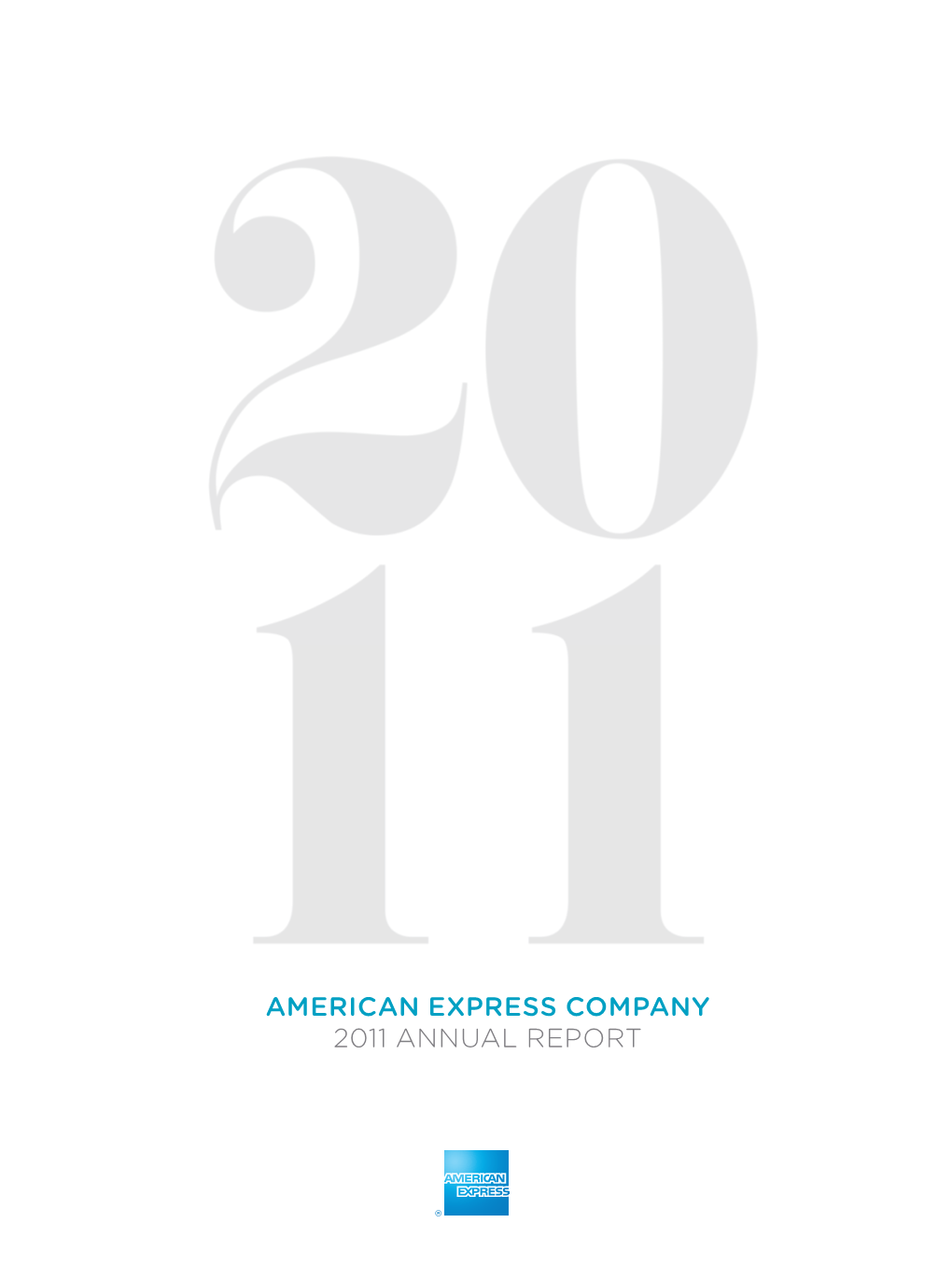 American Express Company 2011 Annual Report American Express Company Consolidated Financial Highlights