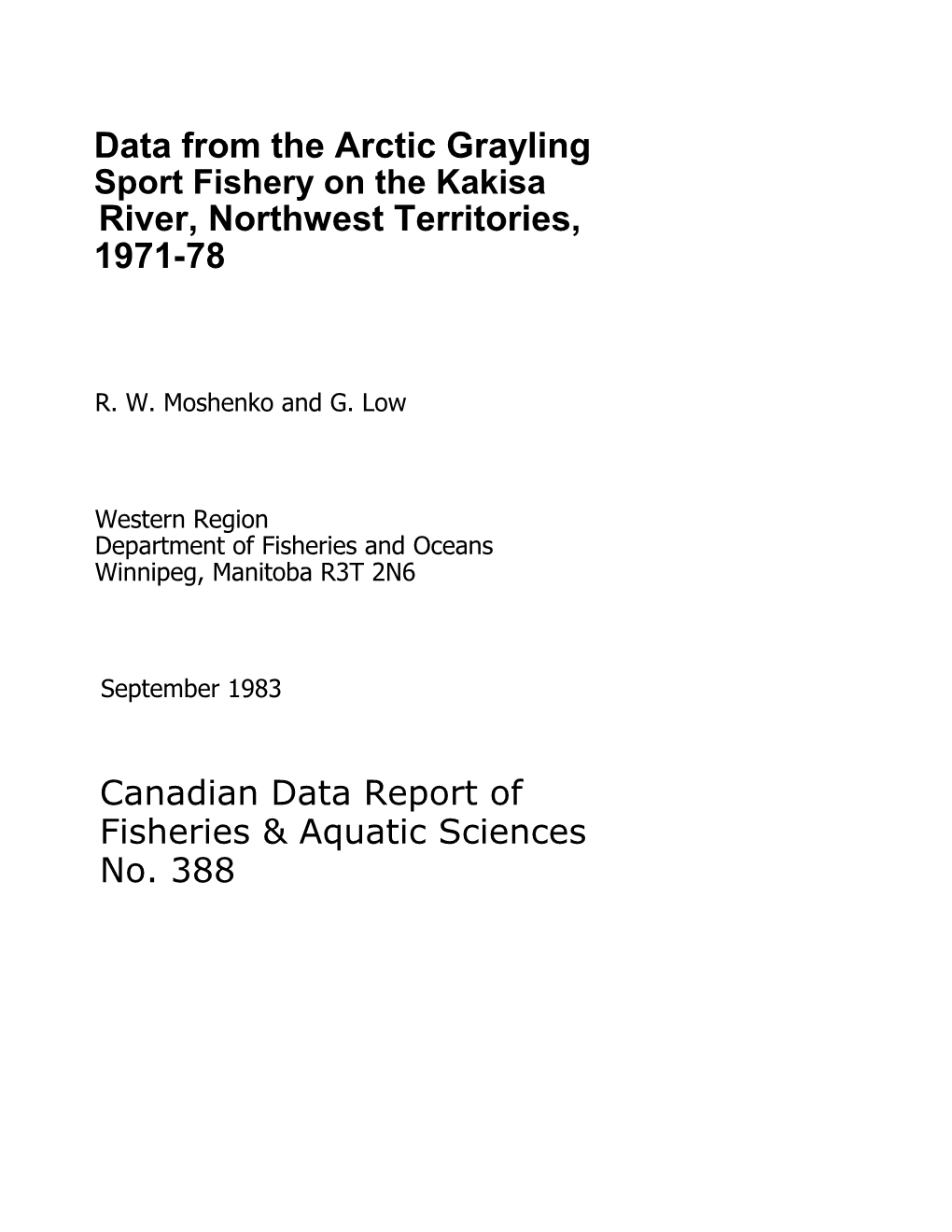 Data from the Arctic Grayling River, Northwest Territories, 1971-78