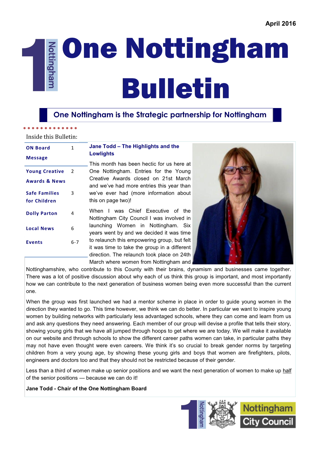 One Nottingham Bulletin One Nottingham Is the Strategic Partnership for Nottingham
