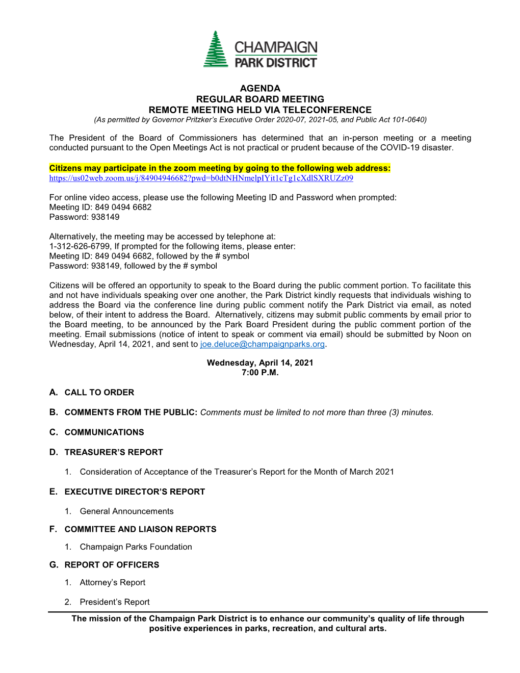 AGENDA REGULAR BOARD MEETING REMOTE MEETING HELD VIA TELECONFERENCE (As Permitted by Governor Pritzker’S Executive Order 2020-07, 2021-05, and Public Act 101-0640)