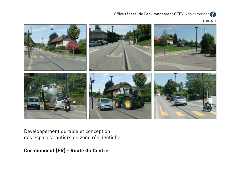 Corminboeuf (FR) ­ Route Du Centre 1 Description De L’Espace De Circulation