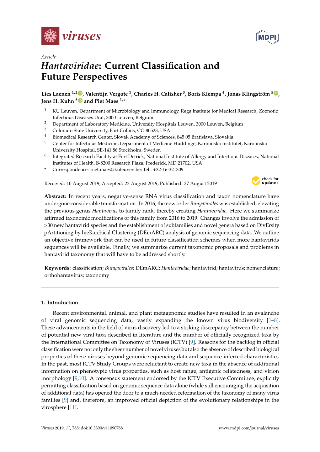 Hantaviridae: Current Classiﬁcation and Future Perspectives