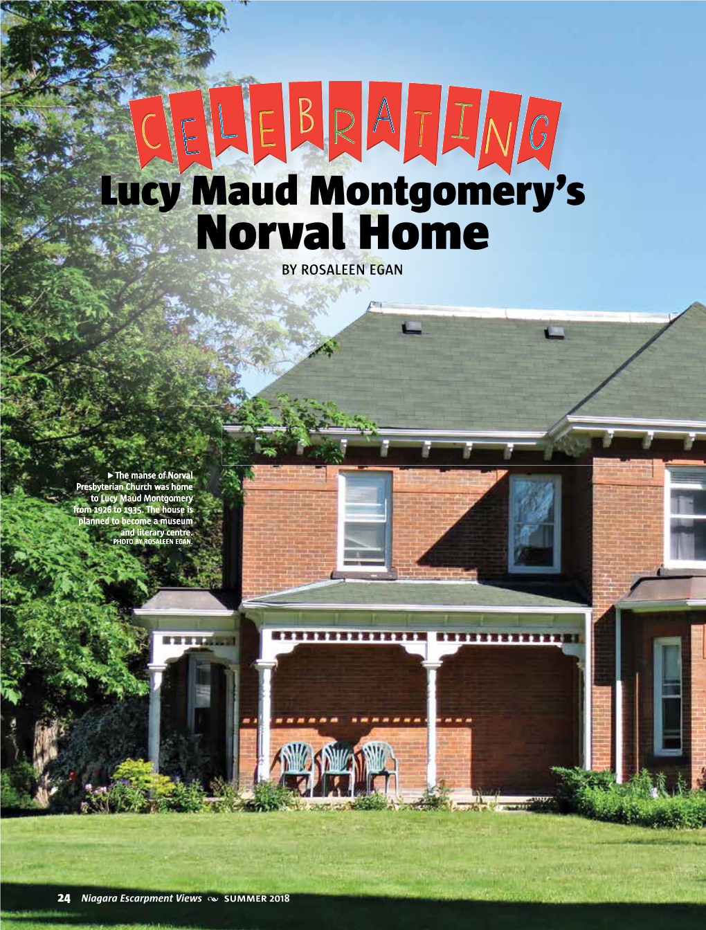 Celebrating Lucy Maud Montgomery's Norval Home