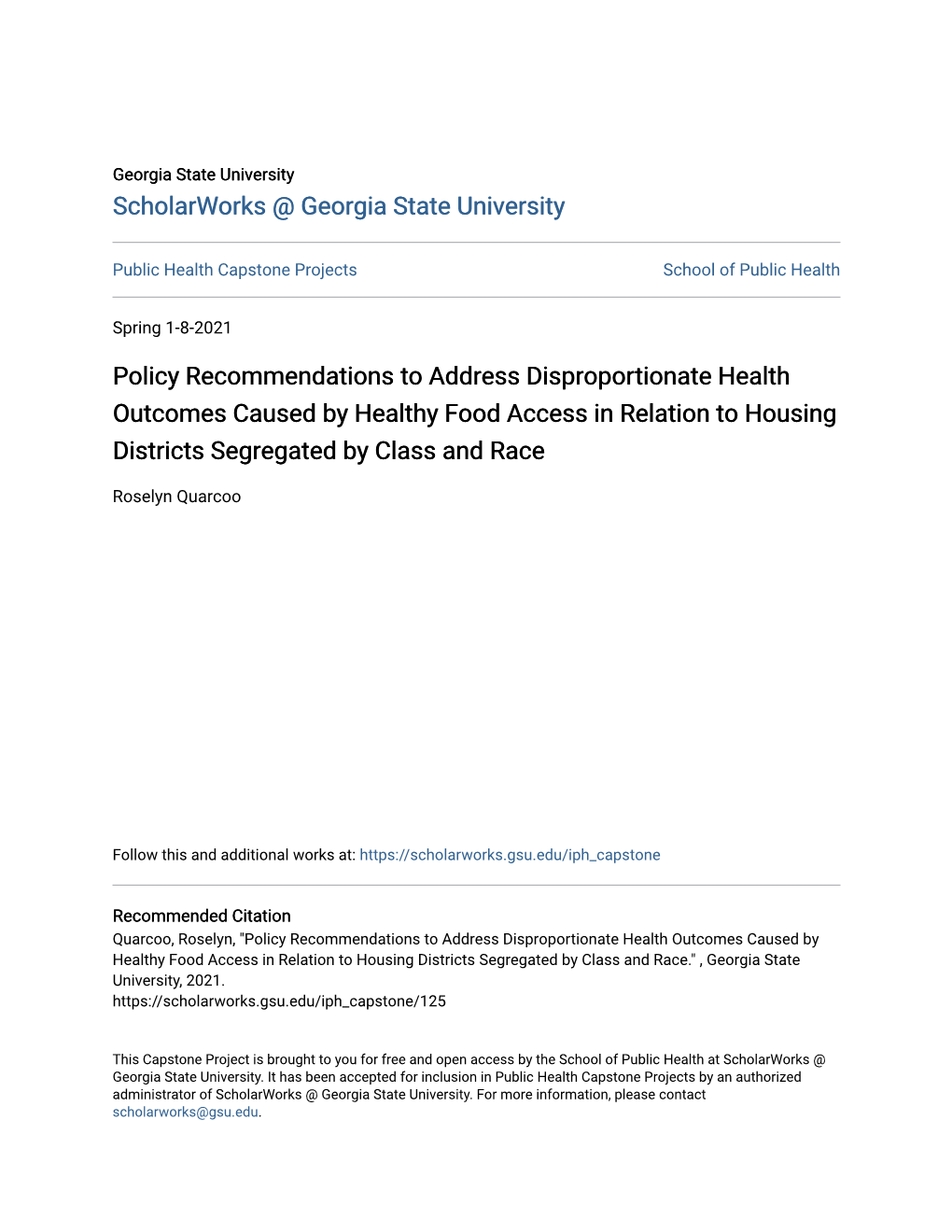 Policy Recommendations to Address Disproportionate Health Outcomes Caused by Healthy Food Access in Relation to Housing Districts Segregated by Class and Race