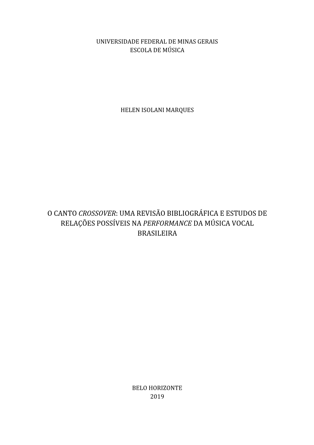 O Canto Crossover: Uma Revisão Bibliográfica E Estudos De Relações Possíveis Na Performance Da Música Vocal Brasileira