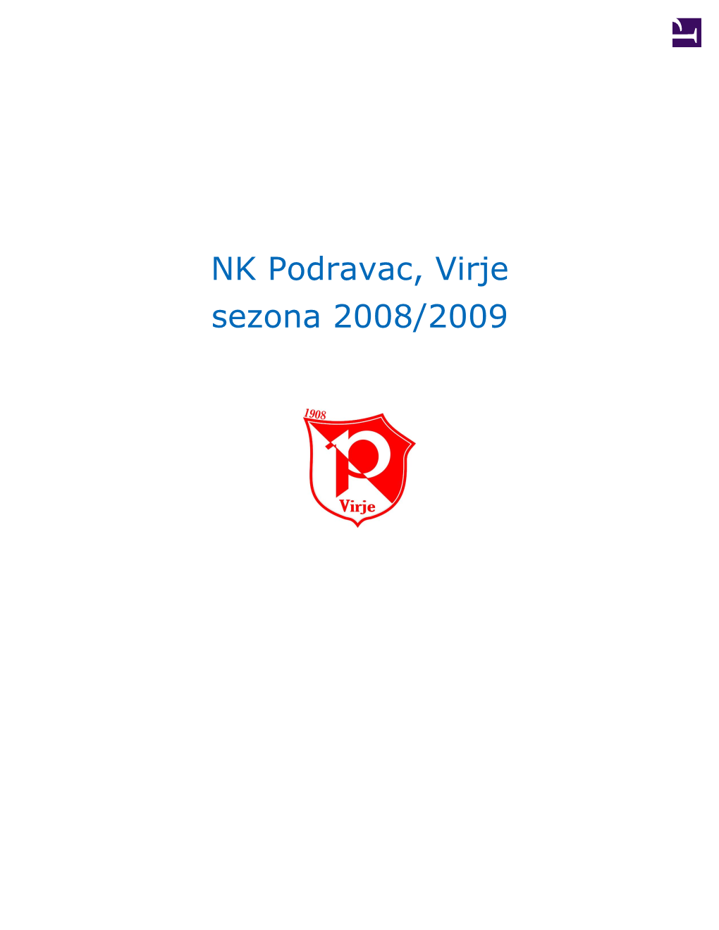 NK Podravac, Virje Sezona 2008/2009