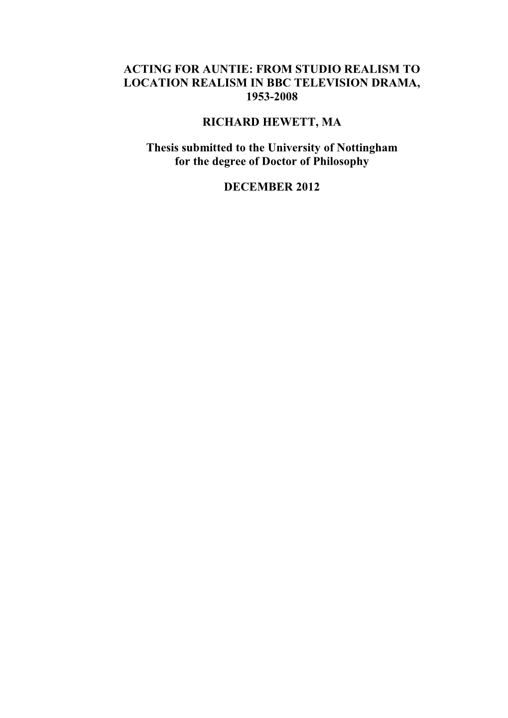 Acting for Auntie: from Studio Realism to Location Realism in Bbc Television Drama, 1953-2008