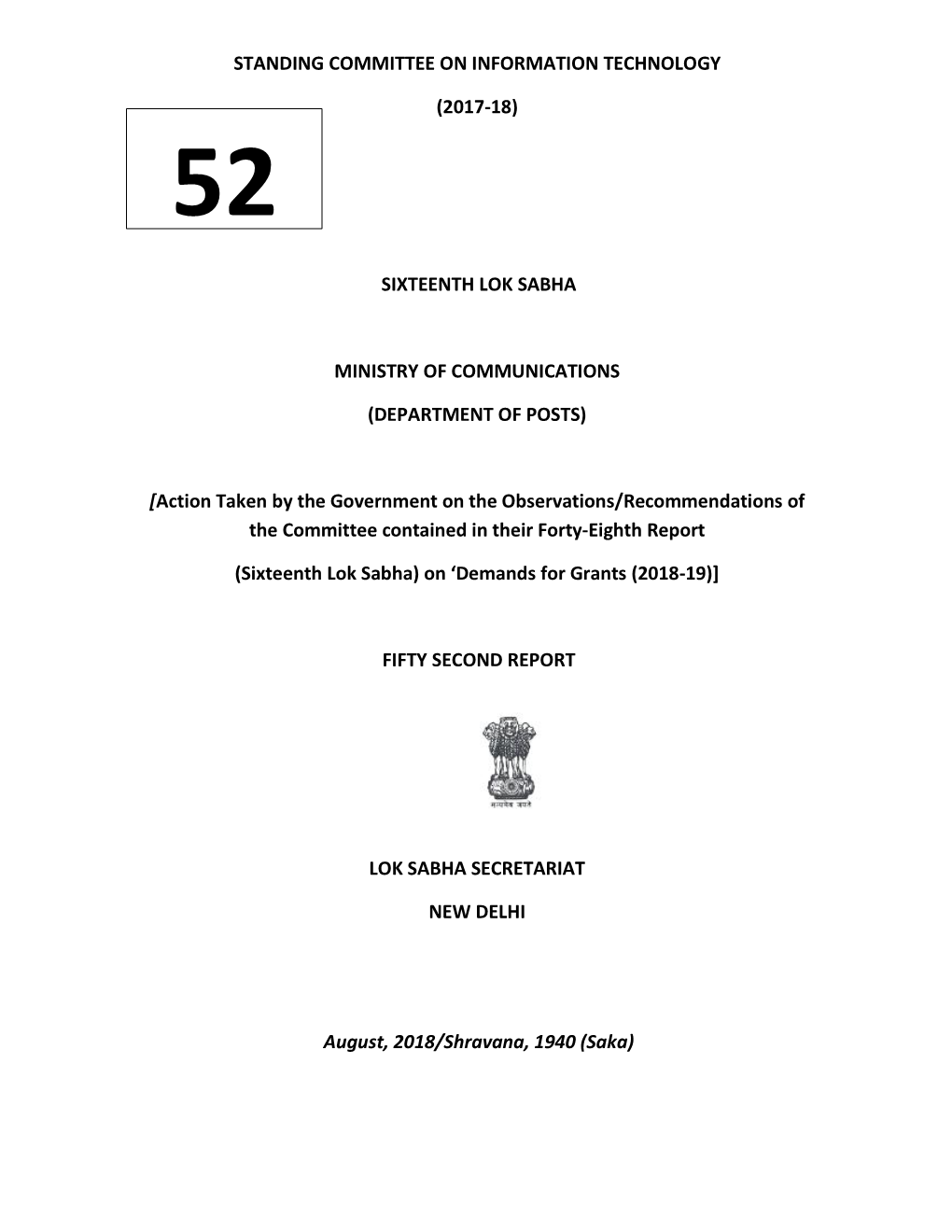 STANDING COMMITTEE on INFORMATION TECHNOLOGY (2017-18) SIXTEENTH LOK SABHA MINISTRY of COMMUNICATIONS (DEPARTMENT of POSTS) [Act