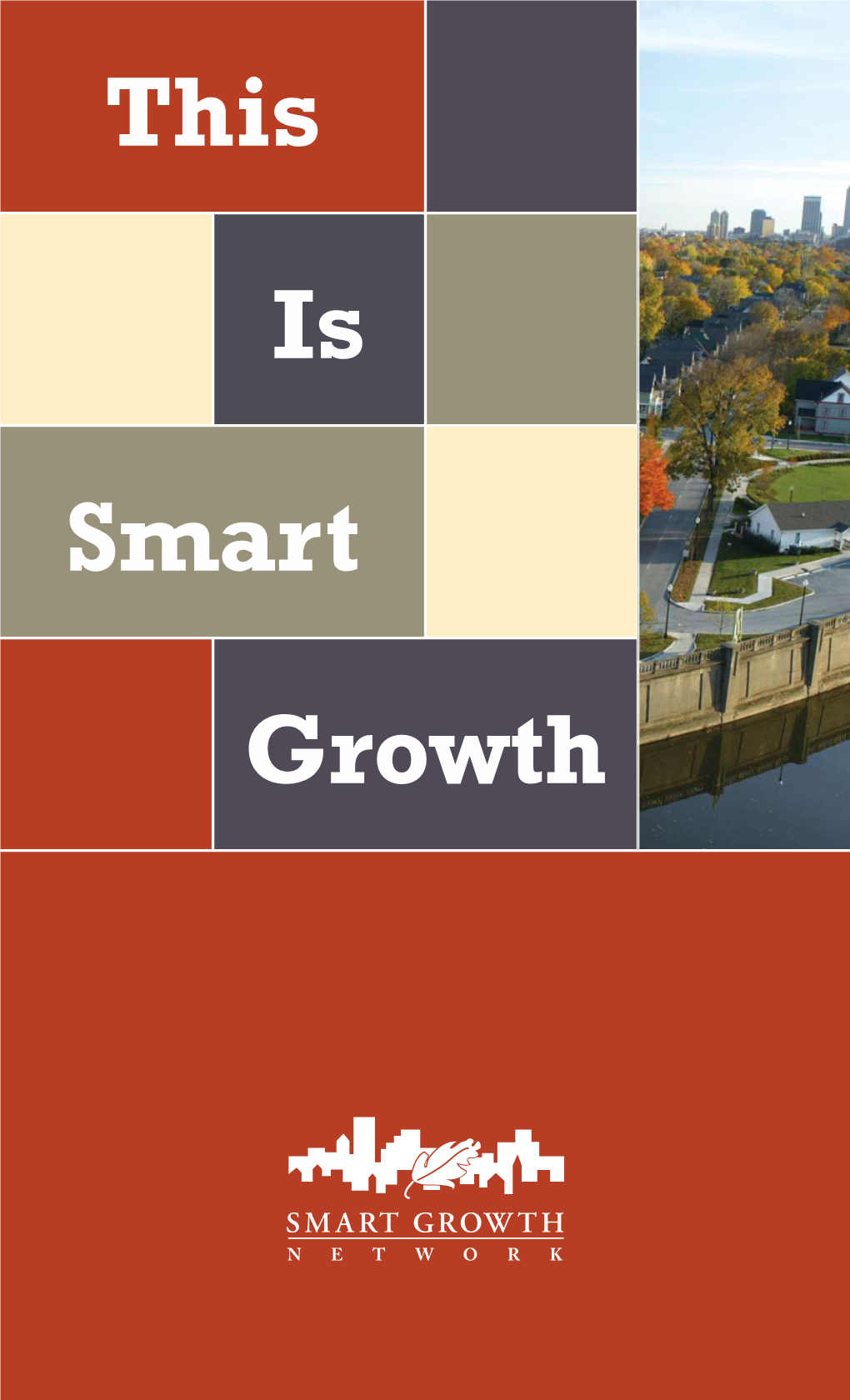 This Is Smart Growth