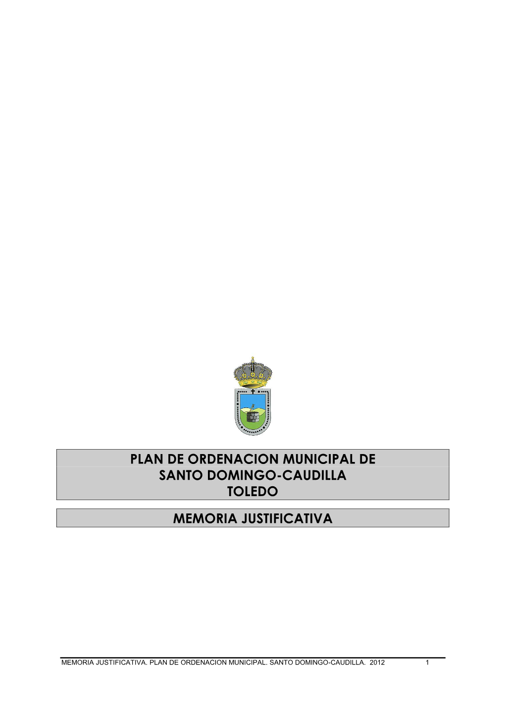 Plan De Ordenacion Municipal De Santo Domingo-Caudilla Toledo