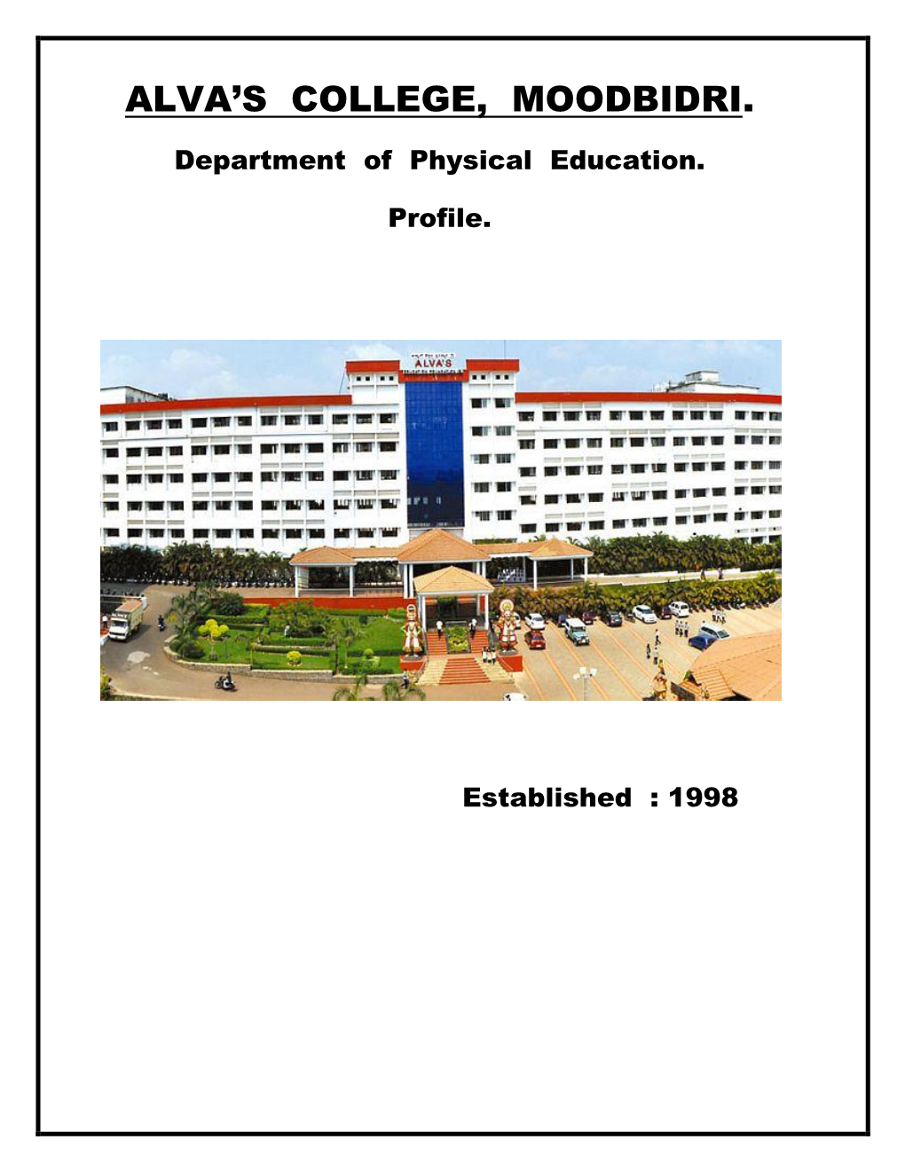 Alva's College , Moodbidri Dk, Profile of the Department