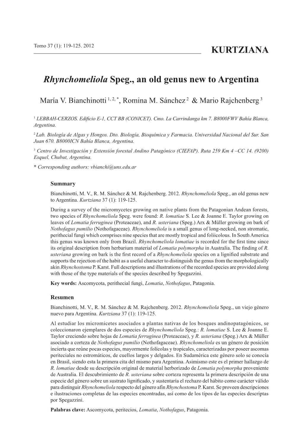 KURTZIANA Rhynchomeliola Speg., an Old Genus New to Argentina