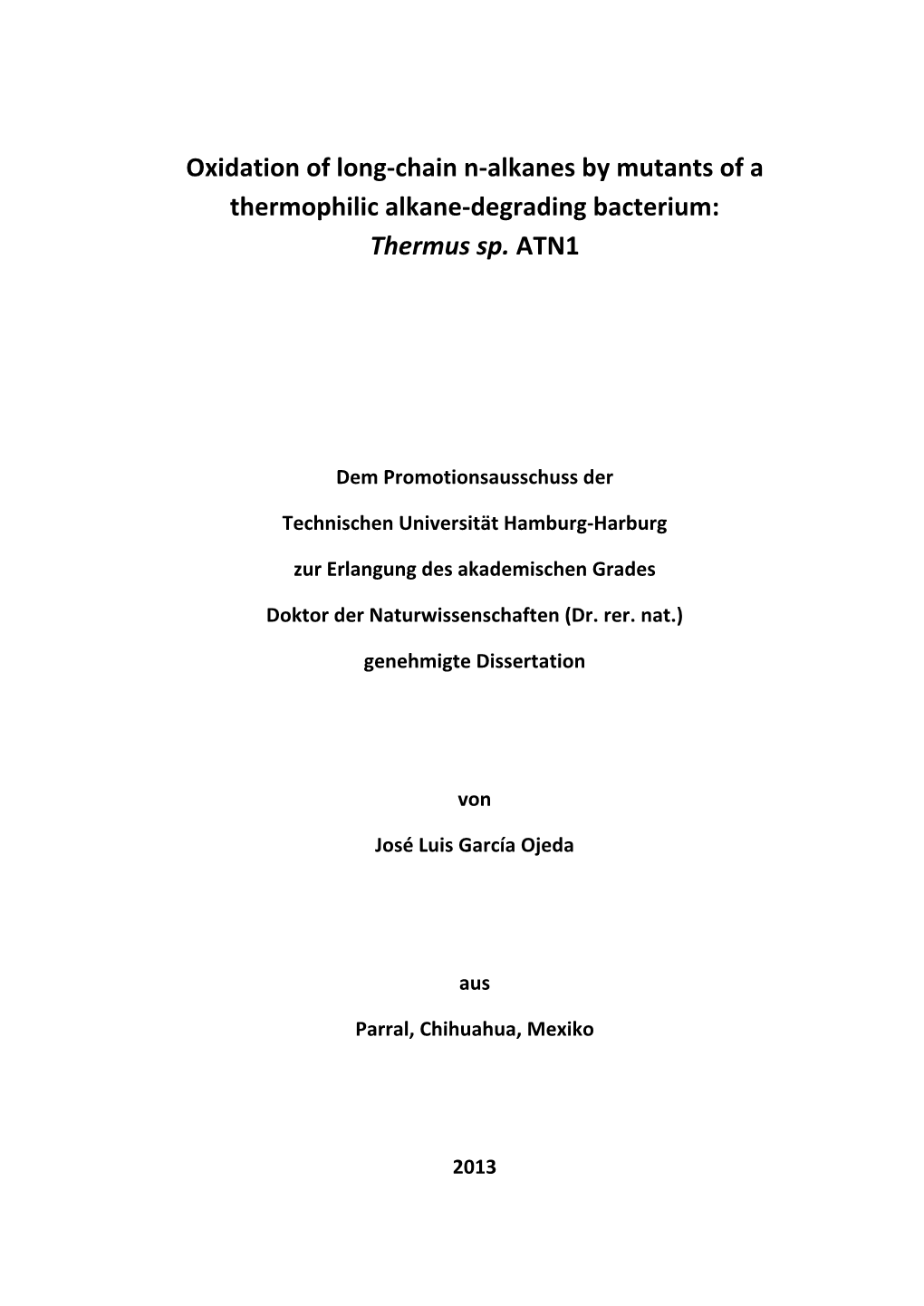 Oxidation of Long-Chain N-Alkanes by Mutants of a Thermophilic Alkane-Degrading Bacterium: Thermus Sp. ATN1