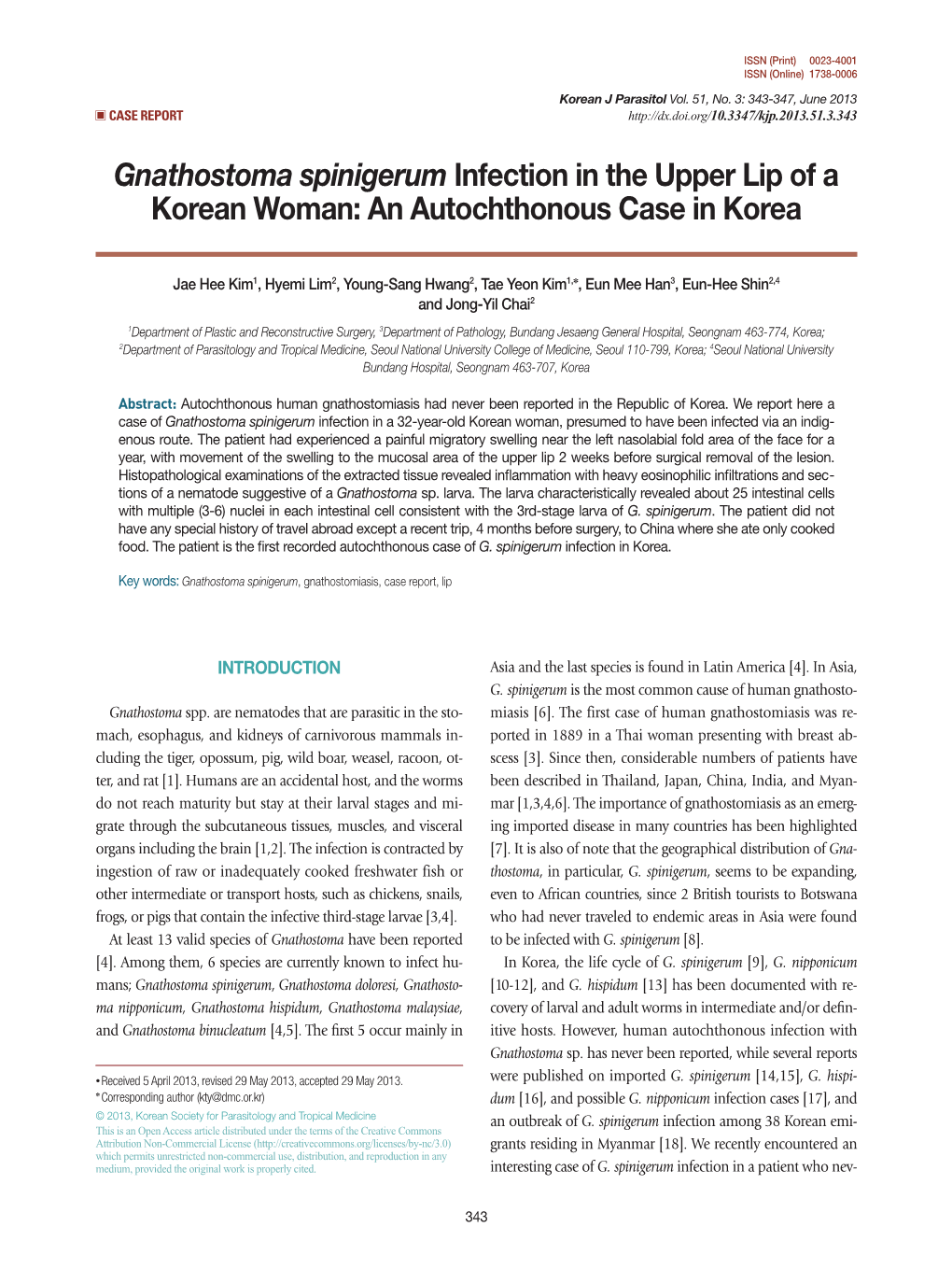 Gnathostoma Spinigerum Infection in the Upper Lip of a Korean Woman: an Autochthonous Case in Korea