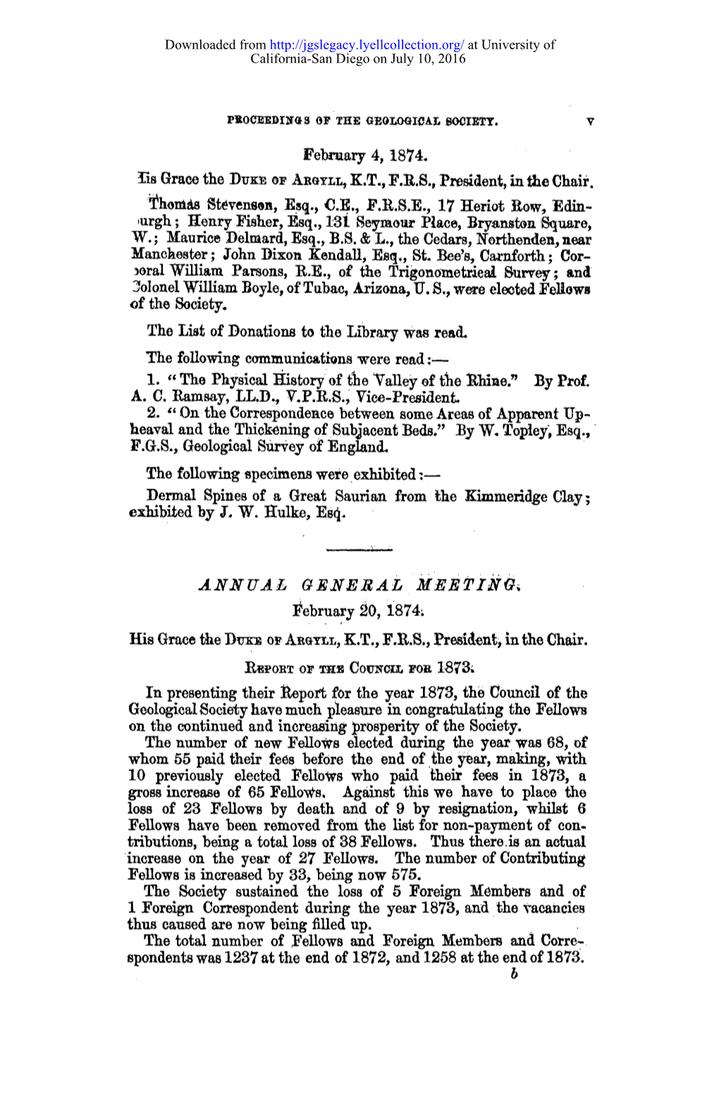 February 20, 1874. His Grace the DVK~ Oz Argrll, K.T., F.R.S., President, in T~E Chair