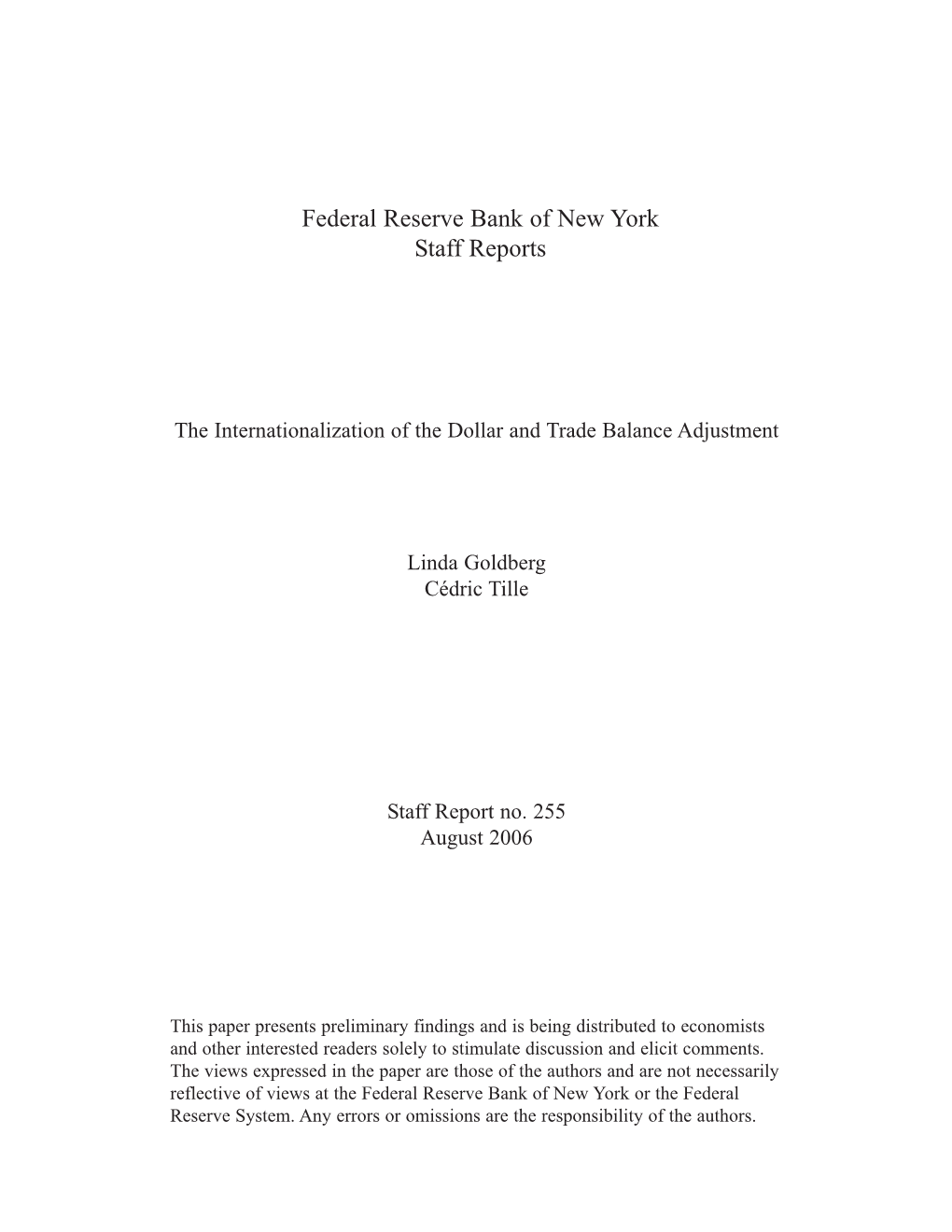 The Internationalization of the Dollar and Trade Balance Adjustment