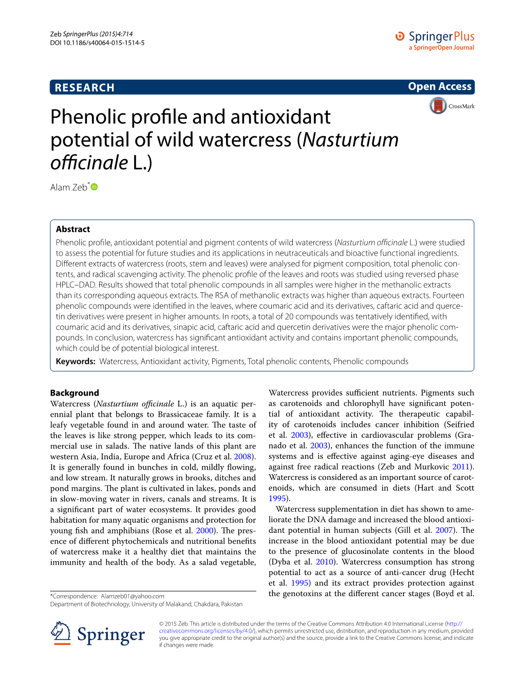 Phenolic Profile and Antioxidant Potential of Wild Watercress (Nasturtium Officinale L.) Alam Zeb*