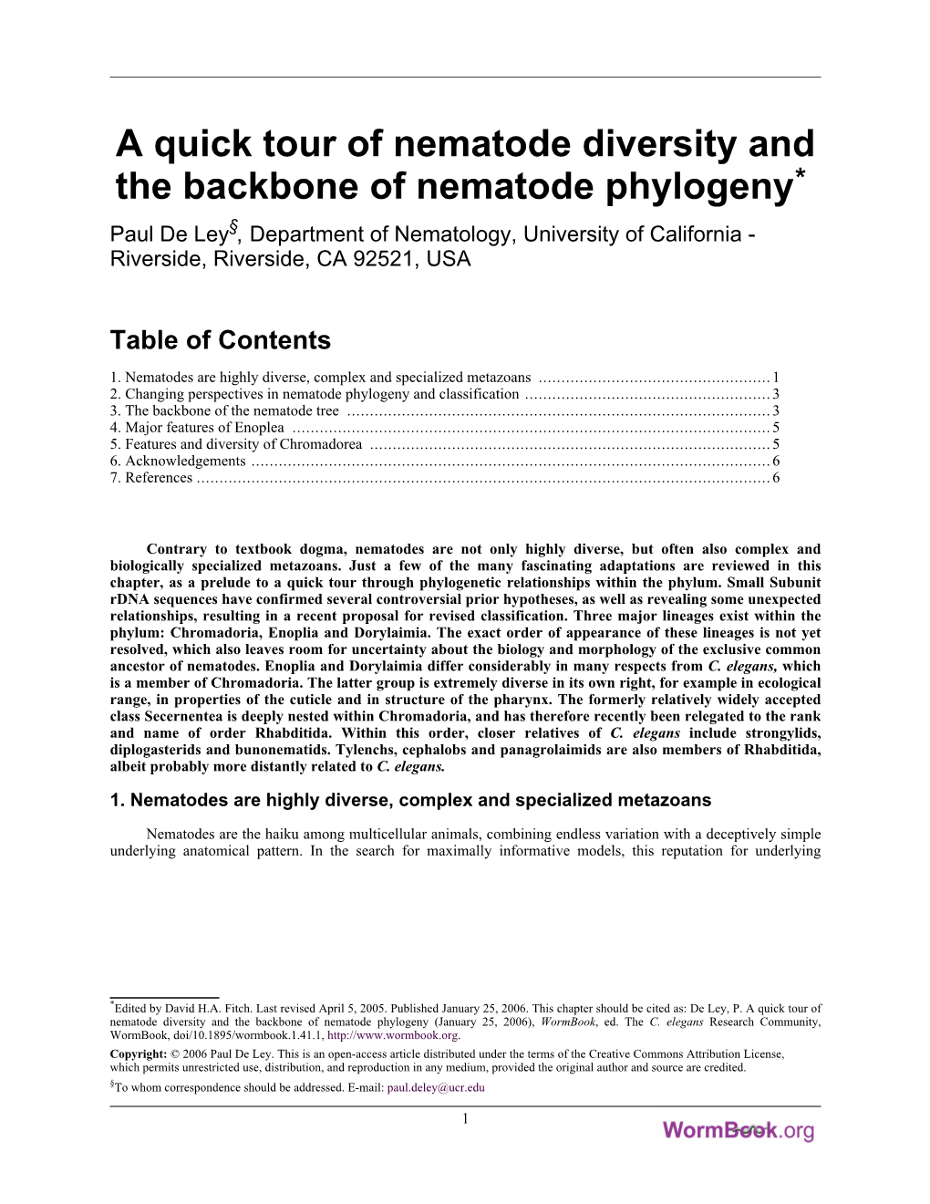 A Quick Tour of Nematode Diversity and the Backbone of Nematode Phylogeny* §