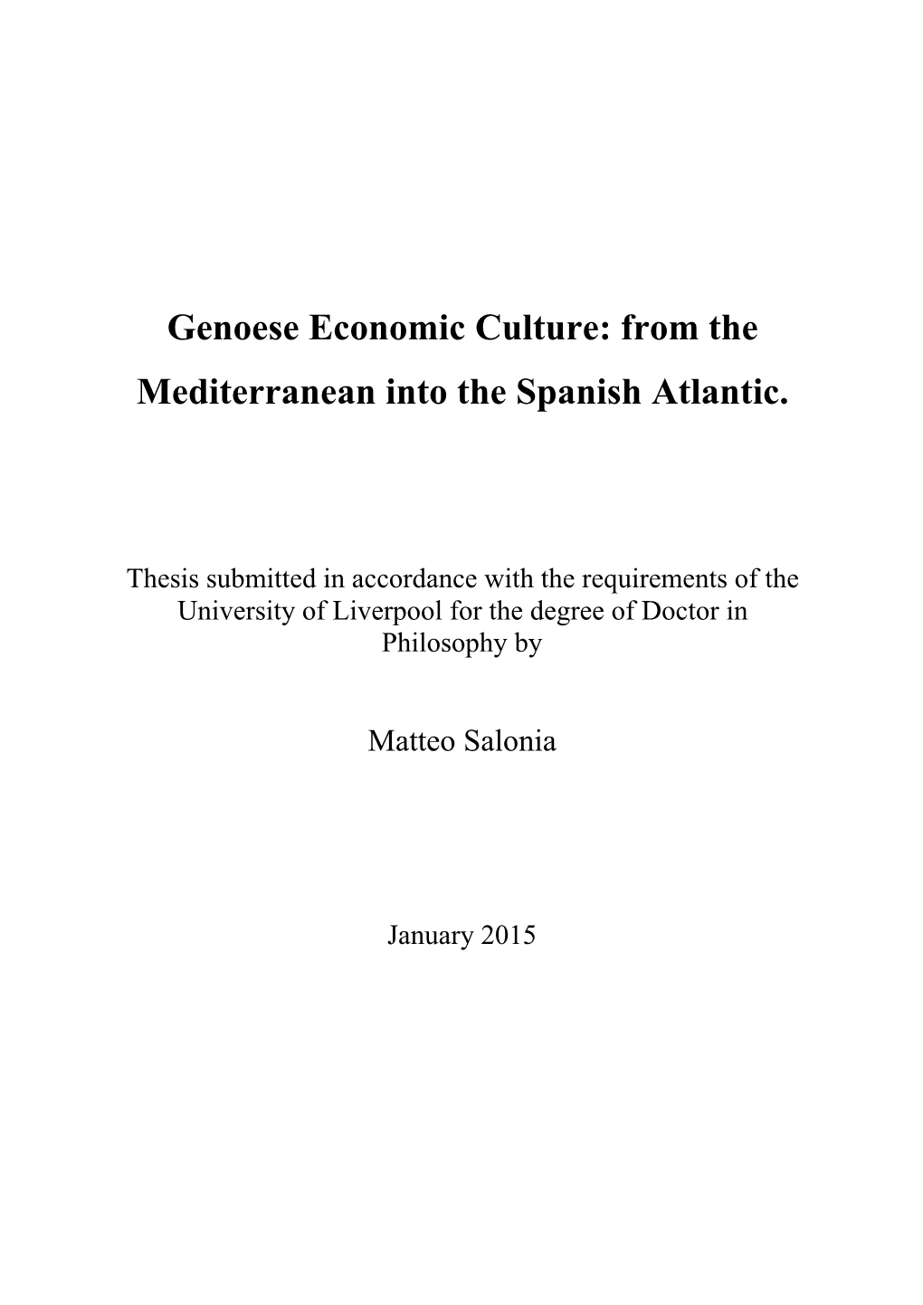 Genoese Economic Culture: from the Mediterranean Into the Spanish Atlantic