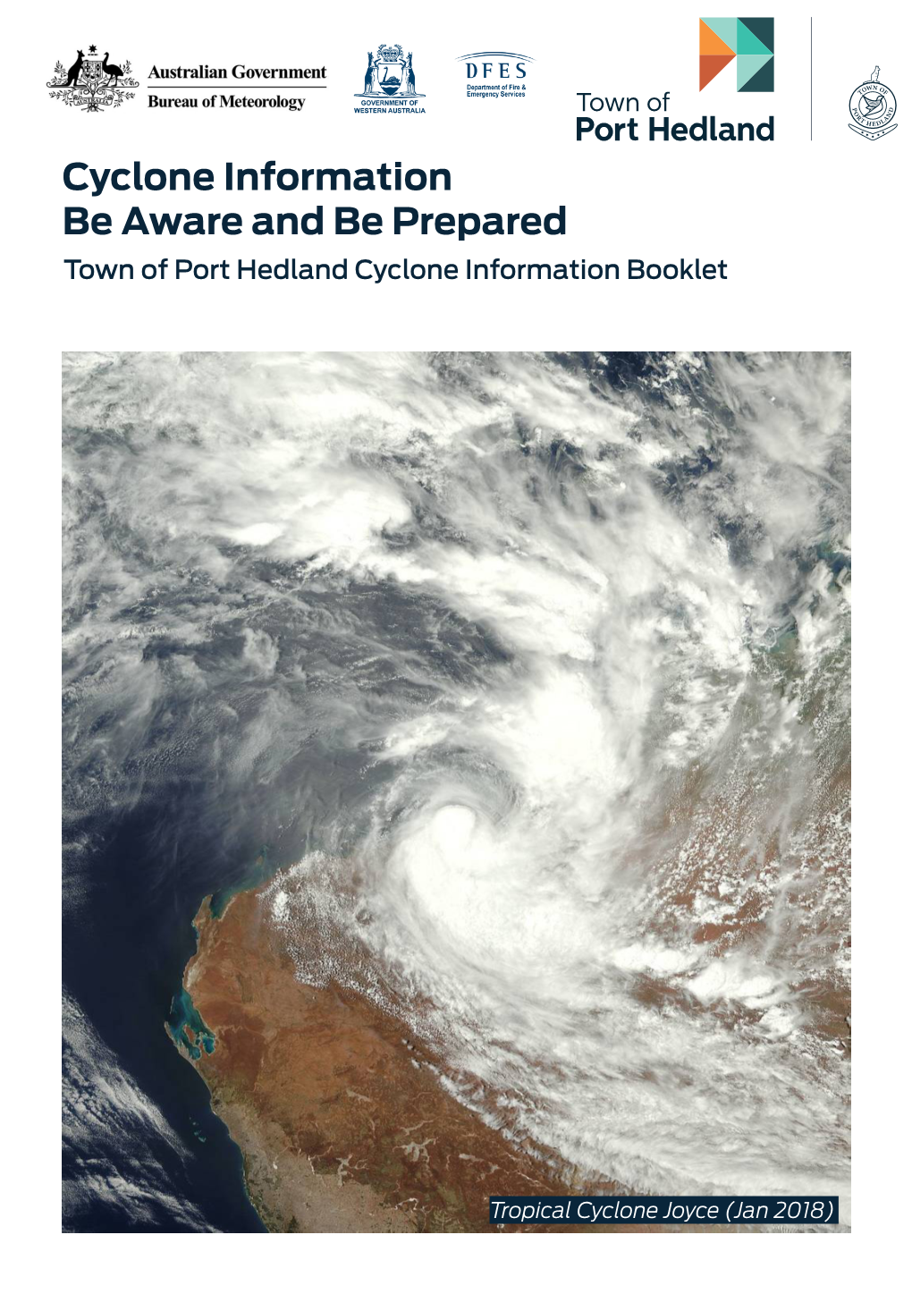 Cyclone Information Be Aware and Be Prepared Town of Port Hedland Cyclone Information Booklet