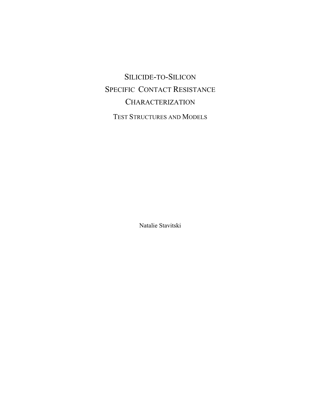 Silicide-To-Silicon Specific Contact Resistance Characterization