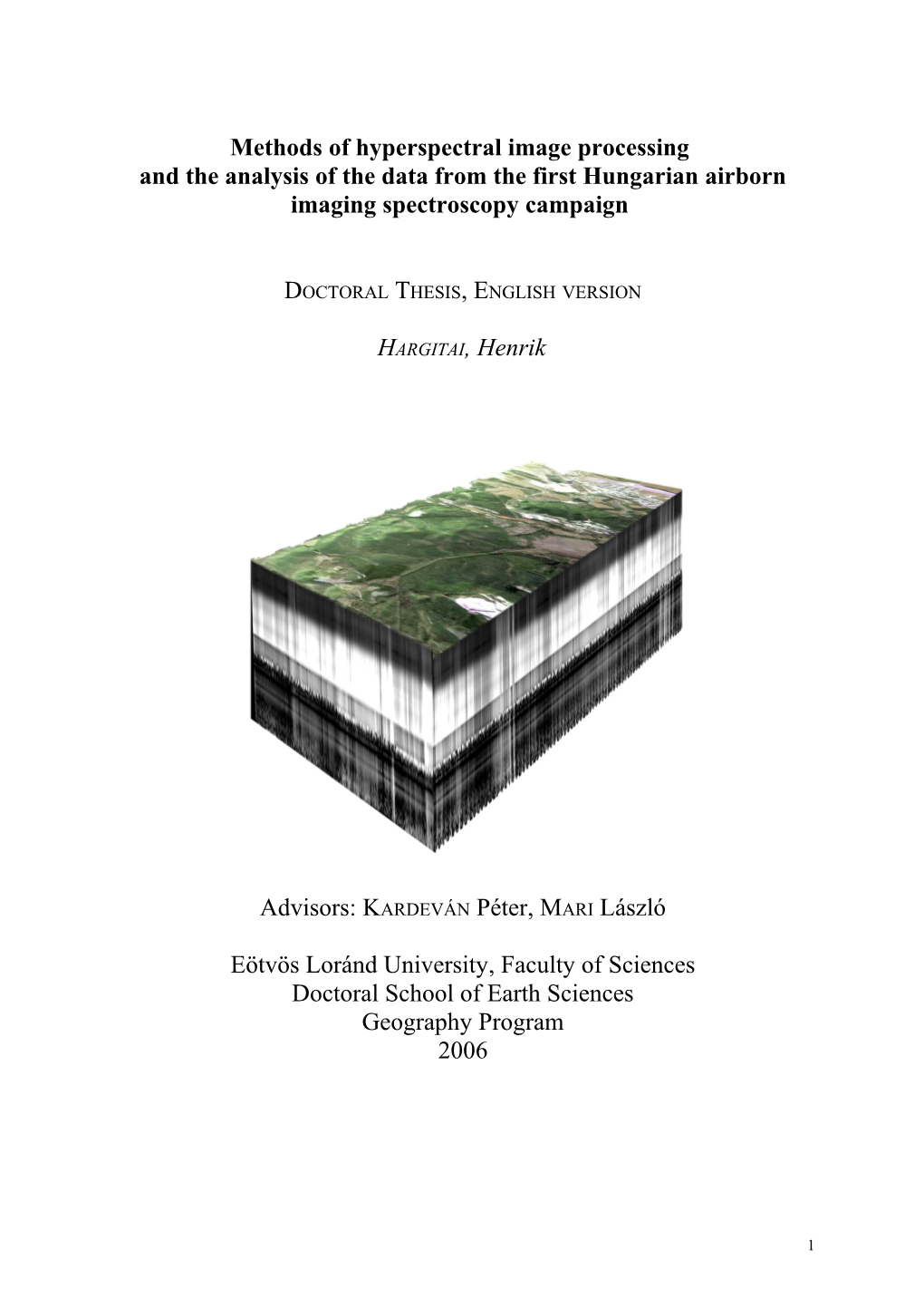 Methods of Hyperspectral Image Processing