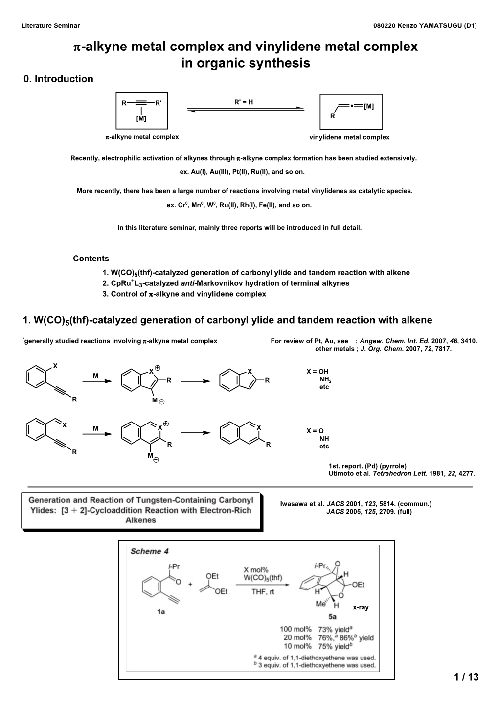 Π-Alkyne Metal Complex and Vinylidene Metal Complex in Organic Synthesis 0