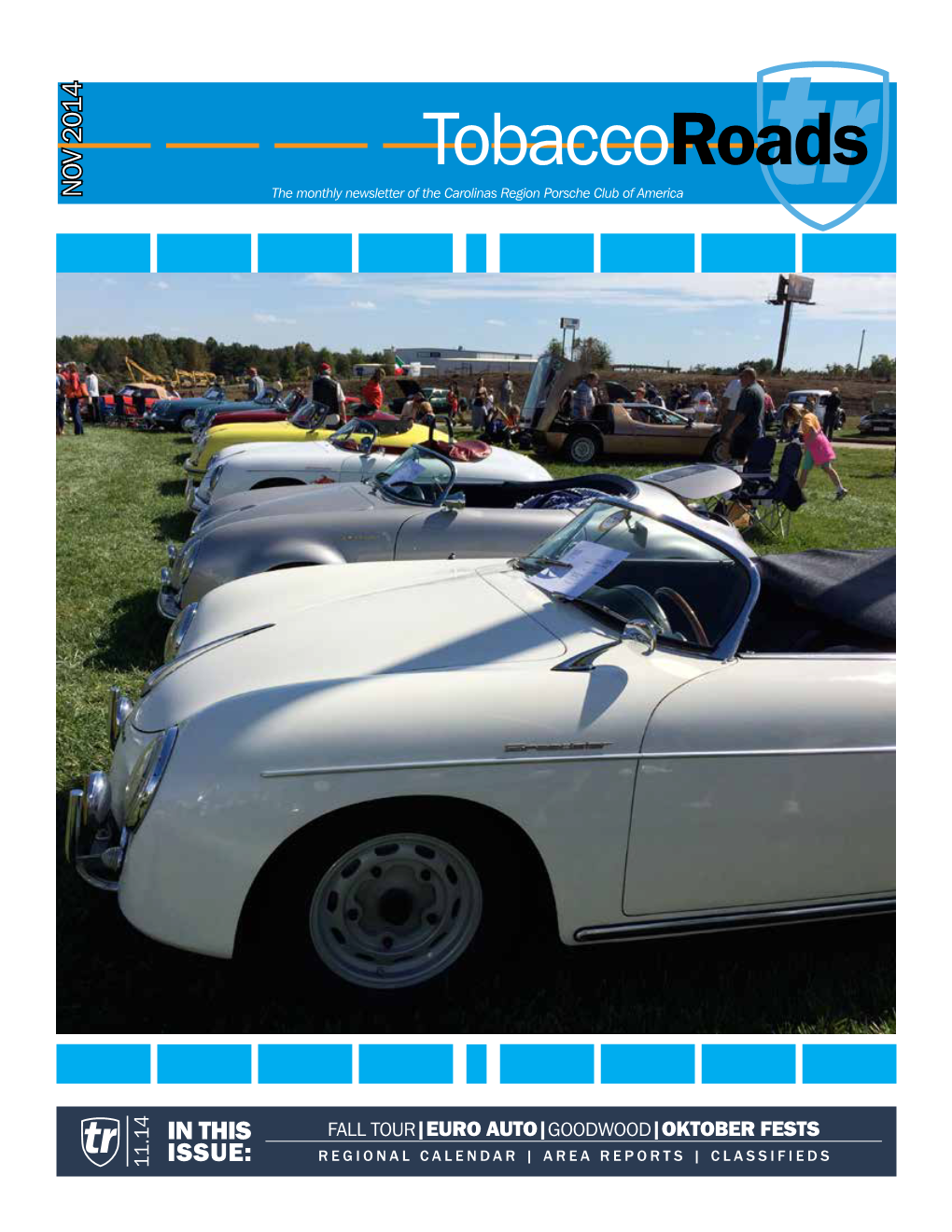 Tobaccoroads the Monthly Newsletter of the Carolinas Region Porsche Club of America Tr