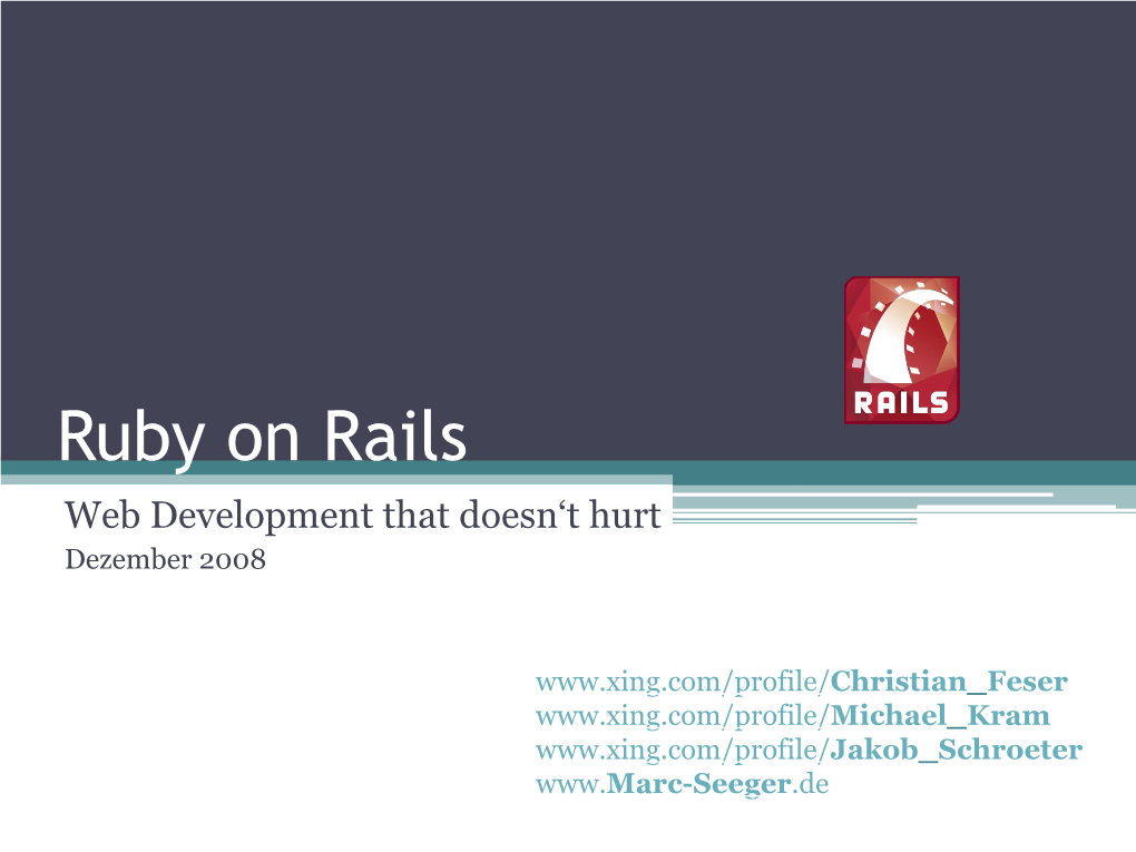 Ruby on Rails Web Development That Doesn„T Hurt Dezember 2008