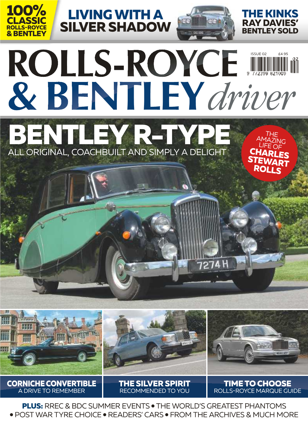 Bentley R-Type Life of All Original, Coachbuilt and Simply a Delight Charles Stewart Rolls