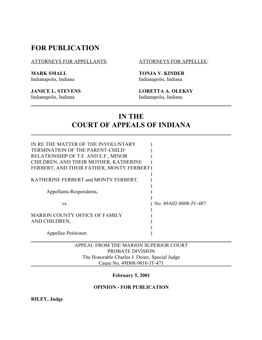 Attorneys for Appellants: Attorneys for Appellee s2