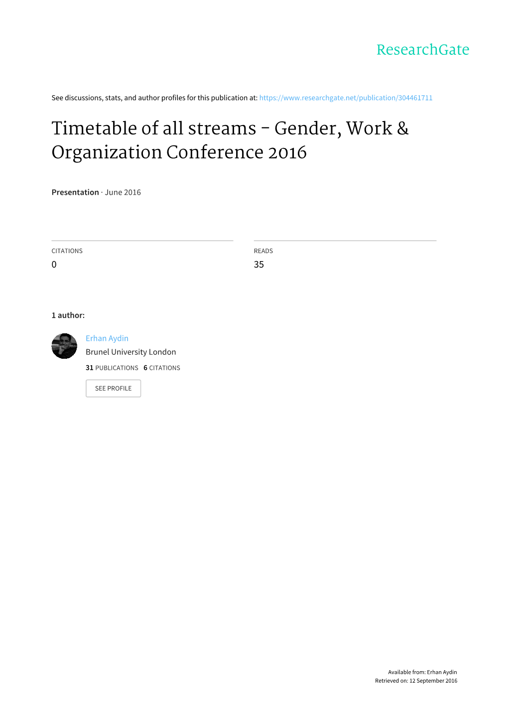Timetable of All Streams - Gender, Work & Organization Conference 2016