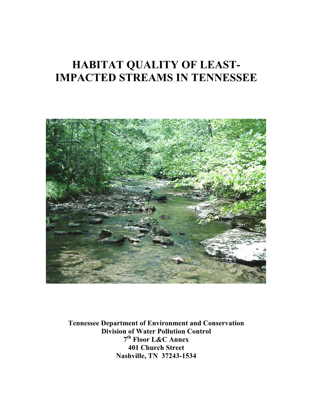 Habitat Quality of Least- Impacted Streams in Tennessee