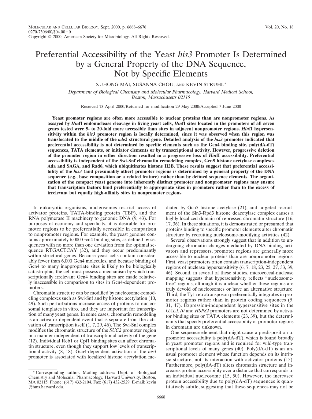 Preferential Accessibility of the Yeast His3 Promoter Is Determined by a General Property of the DNA Sequence, Not by Speciﬁc Elements