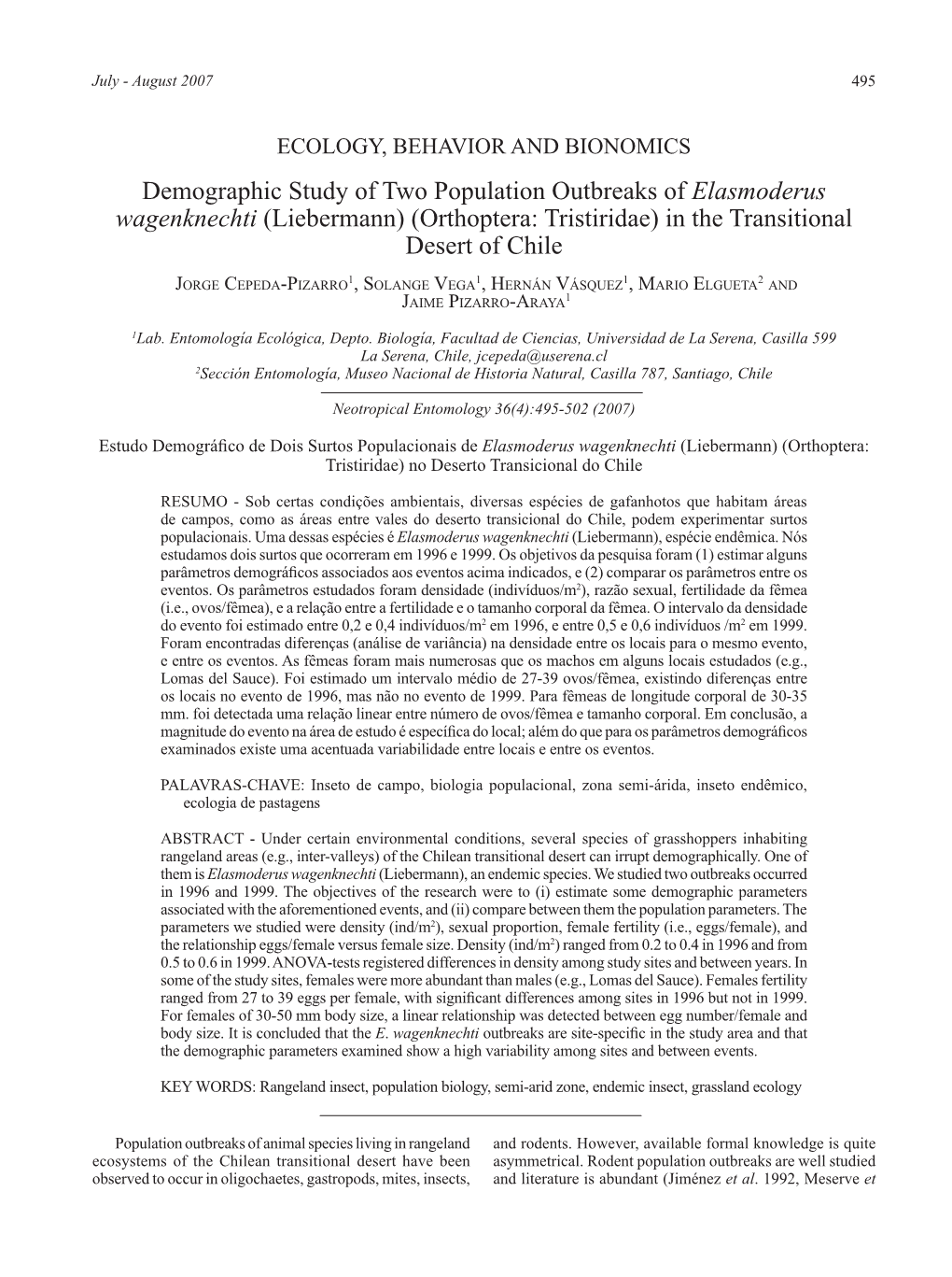 Demographic Study of Two Population Outbreaks of Elasmoderus Wagenknechti (Liebermann) (Orthoptera: Tristiridae) in the Transitional Desert of Chile