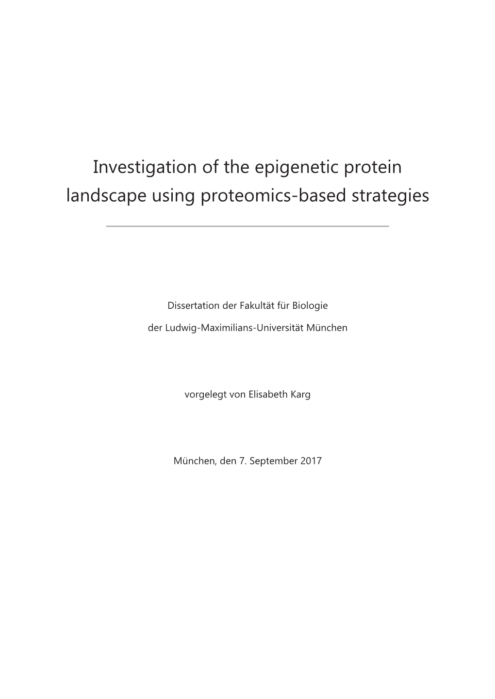 Investigation of the Epigenetic Protein Landscape Using Proteomics-Based Strategies