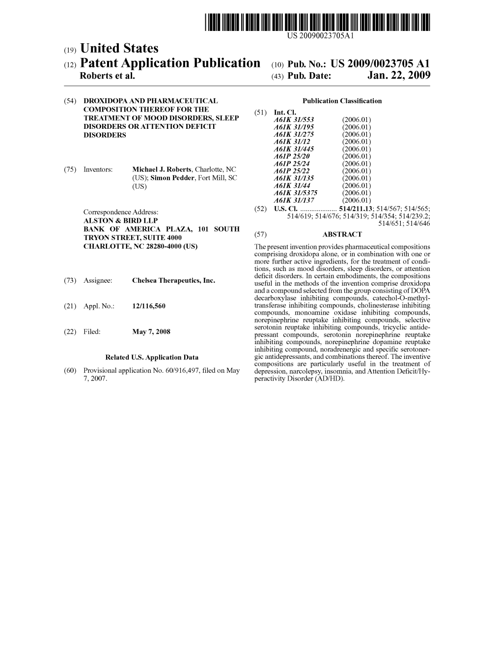 (12) Patent Application Publication (10) Pub. No.: US 2009/0023705 A1 Roberts Et Al